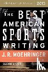  - Best American Sports Writing 2013