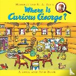 Rey, H. A. - Where Is Curious George? A Look And Find Book