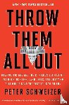 Schweizer, Peter - Throw Them All Out