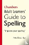 Betteridge, Anne - Chambers Adult Learner's Guide to Spelling