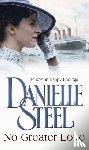 Steel, Danielle - No Greater Love