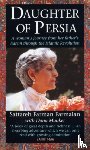 Farman-Farmaian, Sattareh - Daughter Of Persia