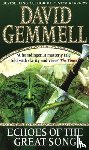 Gemmell, David - Echoes Of The Great Song