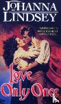 Lindsey, Johanna - Love Only Once