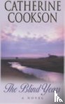 Cookson, Catherine - The Blind Years