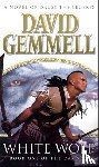Gemmell, David - White Wolf