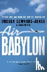 Edwards-Jones, Imogen - Air Babylon