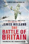 Holland, James - The Battle of Britain