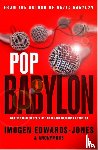 Edwards-Jones, Imogen - Pop Babylon