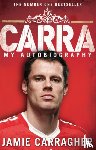 Carragher, Jamie - Carra: My Autobiography