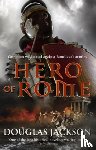 Jackson, Douglas - Hero of Rome (Gaius Valerius Verrens 1)