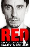 Neville, Gary - Red: My Autobiography