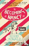 Ronald, Terry - Becoming Nancy
