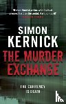 Kernick, Simon - The Murder Exchange