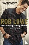 Lowe, Rob - Stories I Only Tell My Friends