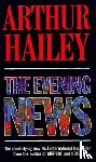 Hailey, Arthur - The Evening News
