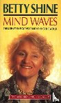 Shine, Betty - Mind Waves