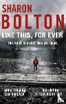 Bolton, Sharon - Like This, For Ever