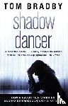 Bradby, Tom - Shadow Dancer