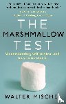 Mischel, Walter - The Marshmallow Test