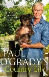 O'Grady, Paul - Paul O'Grady's Country Life