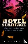 Farzad, Roben - Hotel Scarface