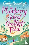 Bramley, Cathy - The Plumberry School of Comfort Food