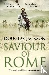 Jackson, Douglas - Saviour of Rome