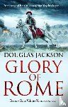 Jackson, Douglas - Glory of Rome