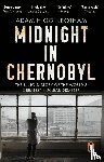 Higginbotham, Adam - Midnight in Chernobyl