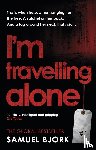 Bjork, Samuel - I'm Travelling Alone