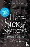 Logan, David - Half-Sick Of Shadows