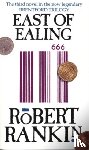 Rankin, Robert - East Of Ealing