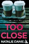 Daniels, Natalie - Too Close