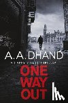 Dhand, A. A. - One Way Out
