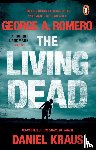 Romero, George A., Kraus, Daniel - The Living Dead