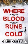 Kristian, Giles - Where Blood Runs Cold