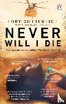 Gutteridge, Toby, Calvin, Michael - Never Will I Die