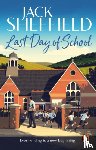 Sheffield, Jack - Last Day of School