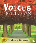 Browne, Anthony - Voices in the Park