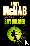 McNab, Andy, Rigby, Robert - Boy Soldier