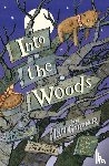 Gardner, Lyn - Into the Woods