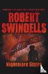 Swindells, Robert - Nightmare Stairs