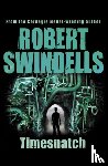 Swindells, Robert - Timesnatch