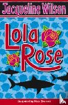 Wilson, Jacqueline - Lola Rose