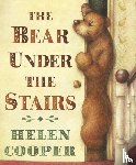 Cooper, Helen - The Bear Under The Stairs