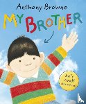 Browne, Anthony - My Brother
