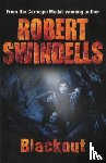 Swindells, Robert - Blackout