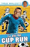 Walcott, Theo - T.J. and the Cup Run