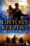 Dibben, Damian - The History Keepers: The Storm Begins